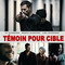 TEMOIN POUR CIBLE